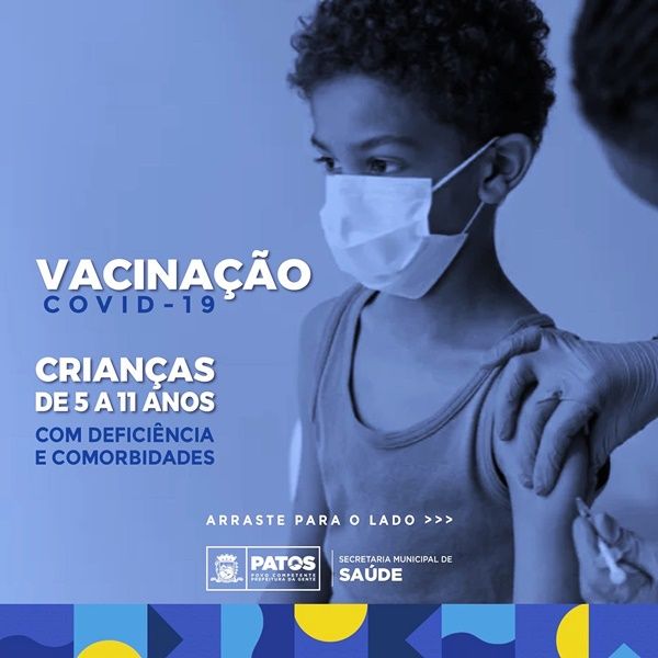 Patos inicia nesta segunda-feira (17) a vacinacação infantil contra a Covid-19 nas crianças de 5 a 11