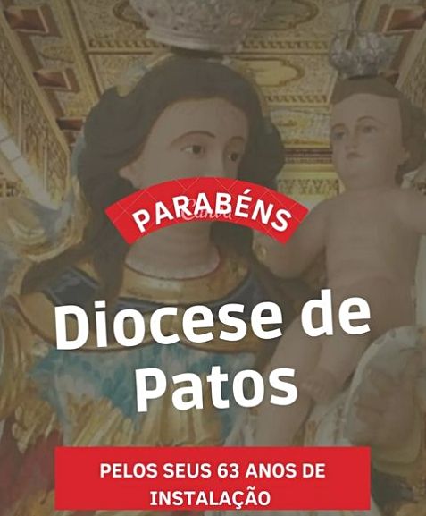 Padre Joacio Nóbrega saúda Diocese de Patos pelos seus 63 anos de existência; Veja