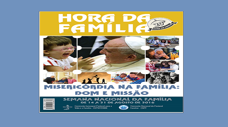 Semana Nacional da Família - De 14 a 20 de Agosto - Participe com toda a família no Setor mais próximo de sua casa.   