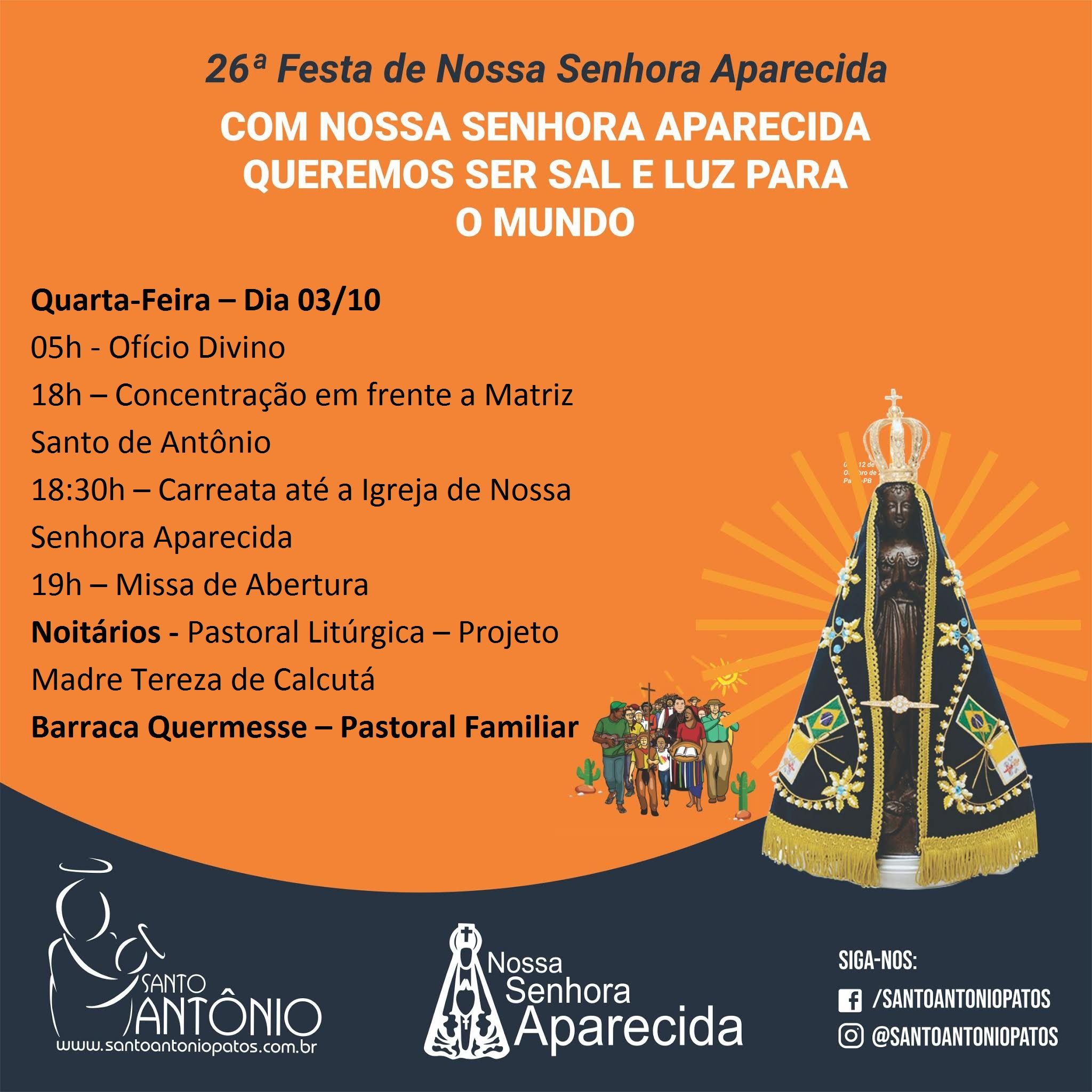 Comunidade inicia, neste dia 03, a festa da sua Padroeira Nossa Sra. Aparecida